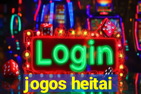 jogos heitai